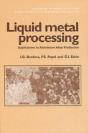Liquid Metal Processing - Preview