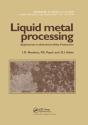 Liquid Metal Processing - Preview
