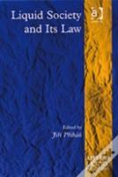 Liquid Society And Its Law