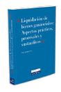 Liquidacion De Bienes Ganaciales: Aspectos Practicos, Procesales Y Sustantivos - Preview