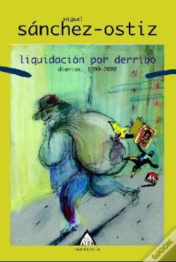 Capa do artigo Liquidacion Por Derribo. Diarios 199-2000 