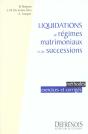 Liquidation De Regimes Matrimoniaux Et Successions ; Methodes Exercices Et Corriges - Preview
