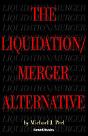 Liquidation/Merger Alternative - Preview