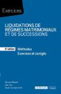 Liquidations De Régimes Matrimoniaux Et De Successions : Méthodes ; Exercices Corrigés (6e Édition) - Preview