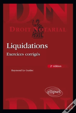 Capa do artigo Liquidations ; Exercices Corrigés (2e Édition)