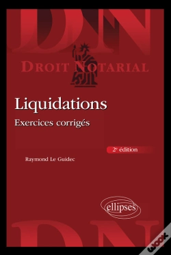 Capa do artigo Liquidations - Exercices Corrigés - 2e Édition