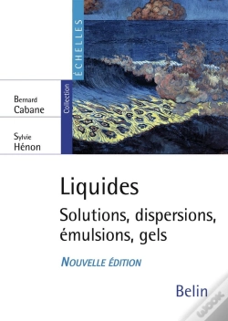 Capa do artigo Liquides ; Solutions, Dispersions, Émulsions, Gels (2e Édition)