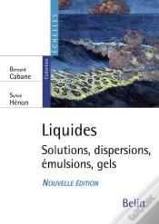 Capa do artigo Liquides ; Solutions, Dispersions, Émulsions, Gels (2e Édition)
