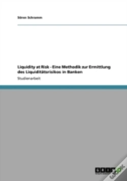 Capa do artigo Liquidity At Risk - Eine Methodik Zur Ermittlung Des Liquiditatsrisikos In Banken