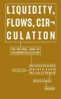 Liquidity, Flows, Circulation - Preview