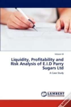 Capa do artigo Liquidity, Profitability And Risk Analysis Of E.I.D Parry Sugars Ltd