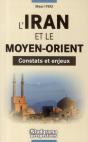 L'Iran Et Le Moyen-Orient ; Constats Et Enjeux - Preview