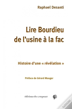 Capa do artigo Lire Bourdieu De L'Usine À La Fac ; Histoire D'Une Révélation
