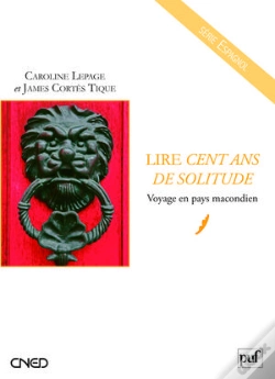 Capa do artigo Lire Cent Ans De Solitude ; Voyage En Pays Macondien