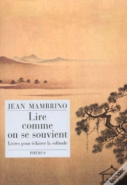 Capa do artigo Lire Comme On Se Souvient ; Livres Pour Eclairer La Solitude