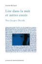 Lire Dans La Nuit Et Autres Essais - Pour Jacques Derrida - Preview