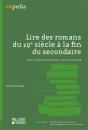 Lire Des Romans Du 19e Siècle À La Fin Du Secondaire : Entre Contextualisation Et Actualisation - Preview