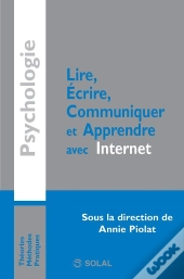Lire, Écrire, Communiquer Et Apprendre Avec Internet