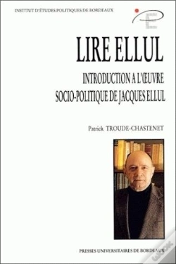 Capa do artigo Lire Ellul : Introduction À L'Oeuvre Socio-Politique De Jacques Ellul