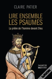Lire Ensemble Les Psaumes