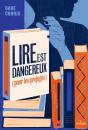 Lire Est Dangereux (Pour Les Préjugés) - Preview