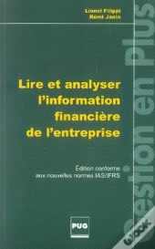 Lire Et Analyser L'Information Financière De L'Entreprise (Édition 2006)
