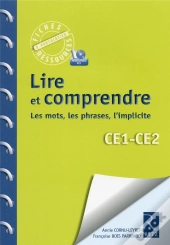 Lire Et Comprendre Les Mots, Les Phrases, L'Implicite ; Ce1- Ce2