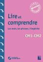 Lire Et Comprendre : Les Mots, Les Phrases, L'Implicite : Cm1/Cm2 - Preview
