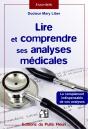Lire Et Comprendre Ses Analyses Médicales ; Le Complément Indispensable De Vos Analyses - Preview