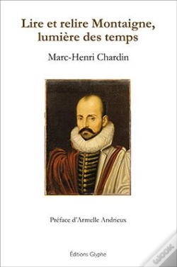 Capa do artigo Lire Et Relire Montaigne, Lumière Des Temps