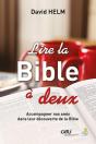 Lire La Bible À Deux : Accompagner Nos Amis Dans Leur Découverte De La Bible - Preview