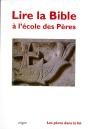 Lire La Bible A L'Ecole Des Peres - Preview
