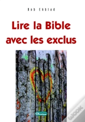 Lire La Bible Avec Les Exclus