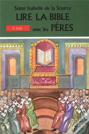 Capa do artigo Lire La Bible Avec Les Peres T.6 Isaie