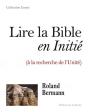 Lire La Bible En Initie (A La Recherche De L'Unite) - Preview