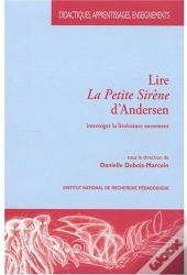 Lire La Petite Sirène D'Andersen : Interroger La Littérature Autrement
