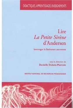 Capa do artigo Lire La Petite Sirène D'Andersen : Interroger La Littérature Autrement