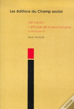 Capa do artigo Lire Lacan ; L'Éthique De La Psychanalyse ; Le Séminaire Vii