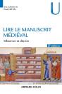 Lire Le Manuscrit Médiéval ; Observer Et Décrire (2e Édition) - Preview