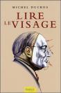 Lire Le Visage ; Manuel De Morpho-Caractérologie - Preview