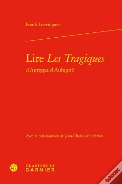 Capa do artigo Lire Les Tragiques D'Agrippa D'Aubigné