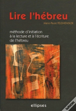 Capa do artigo Lire L'Hébreu - Méthode D'Initiation À La Lecture Et À L'Écriture De L'Hébreu