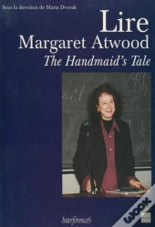 Lire Margaret Atwood The Handmaid S Tale