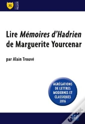 Lire Mémoires D'Hadrien De Marguerite Yourcenar (2e Édition)