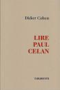 Lire Paul Celan - Didier Cahen - Preview