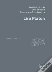 Lire Platon (2e Édition)