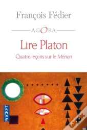 Lire Platon ; Quatre Leçons Sur Le Ménon