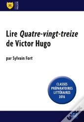 Lire Quatre-Vingt-Treize De Victor Hugo