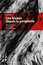 Lire Ricoeur Depuis La Périphérie : Décolonisarion, Modernité, Herméneutique - Preview