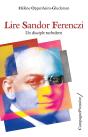 Lire Sandor Ferenczi ; Un Disciple Turbulent - Preview